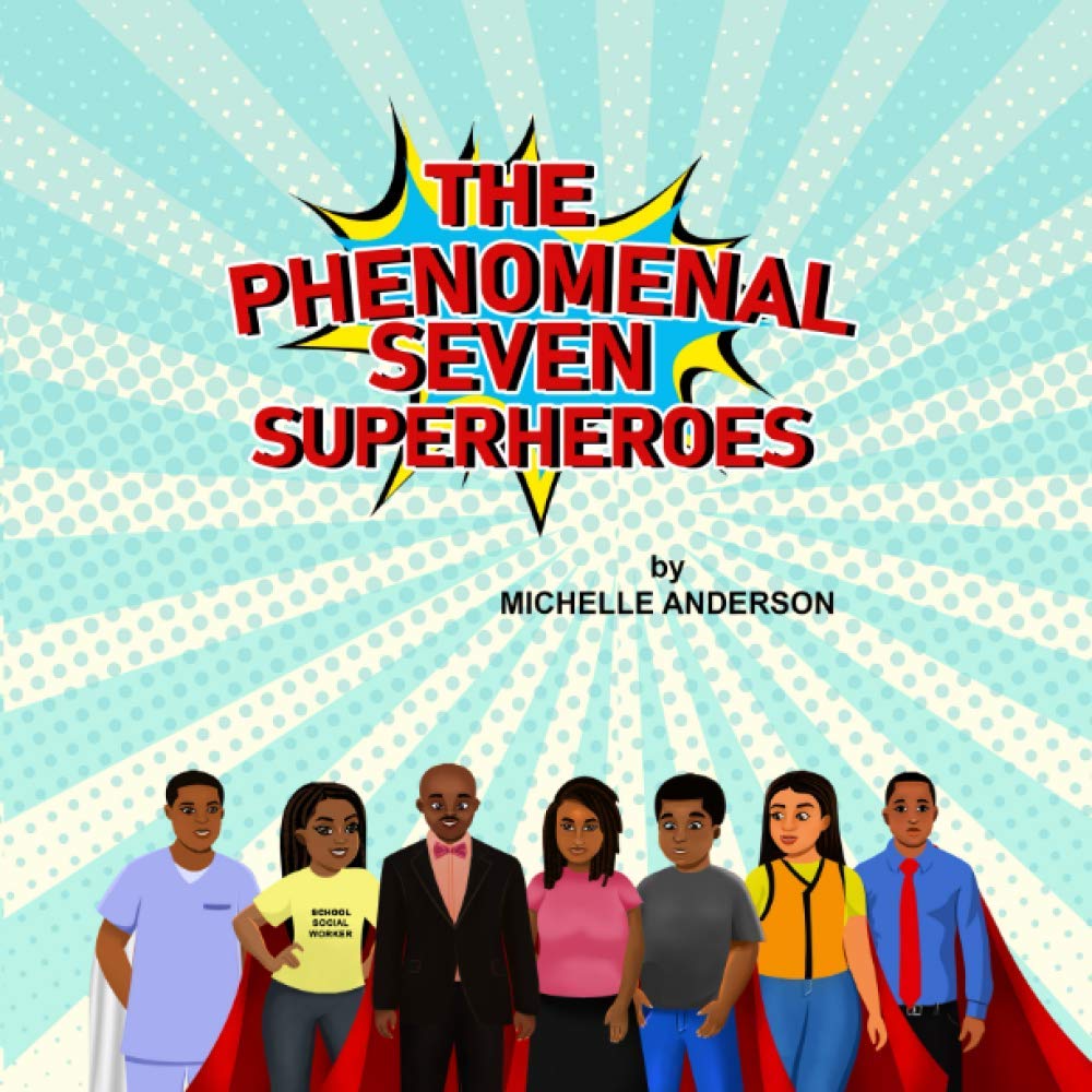The Phenomenal Seven Super Heroes