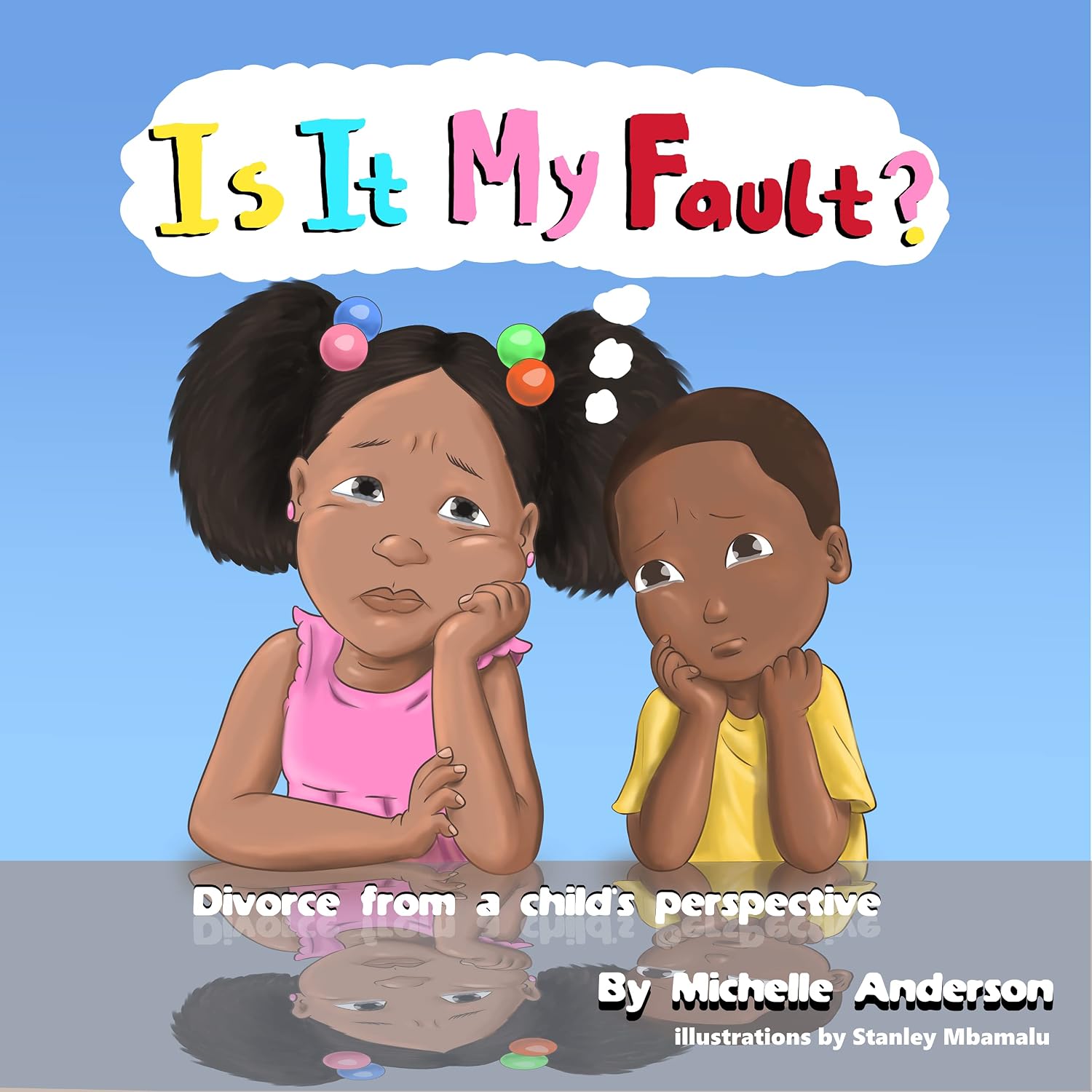 Is It My Fault? Divorce From a Childs Perspective